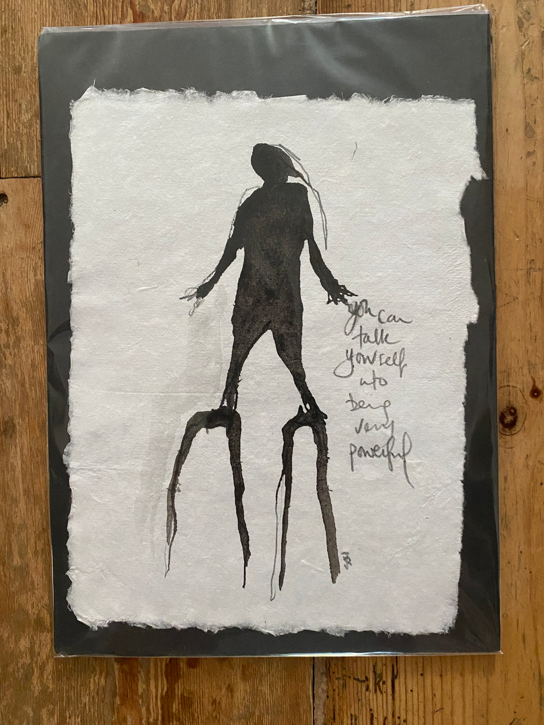 'you can talk yourself into being very powerful' ink painting original